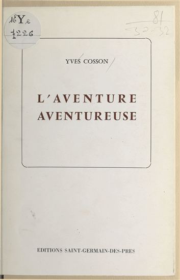 L'aventure aventureuse - YVES COSSON