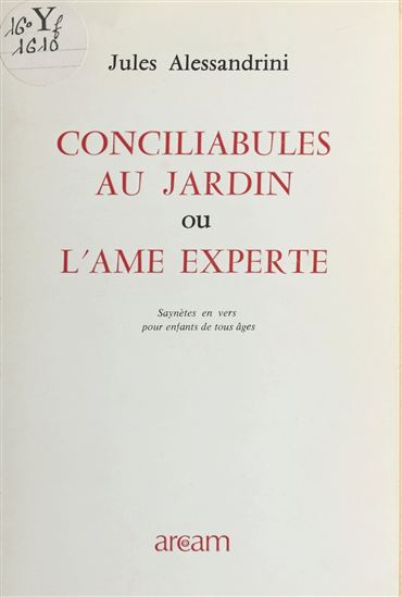 Conciliabules au jardin - JULES ALESSANDRINI