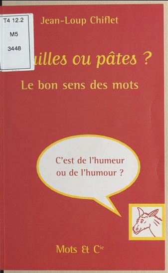 Nouilles ou pâtes? - JEAN-L CHIFLET