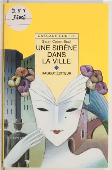 Une sirène dans la ville - SARAH COHEN-SCALI - MAÏTÉ LABOUDIGUE