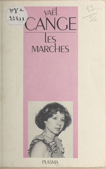 Les marches - YAËL CANGE