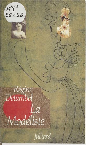 La Modéliste - RÉGINE DETAMBEL