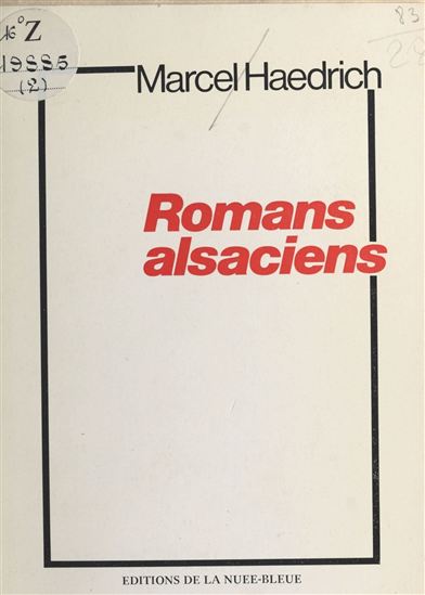 Romans alsaciens - MARCEL HAEDRICH