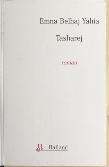 Tasharej - EMNA BEL HAJ YAHIA
