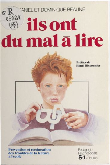 Ils ont du mal à lire - DANIEL BEAUNE - DOMINIQUE BEAUNE