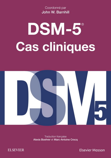 DSM-5 : cas cliniques - JOHN W BARNHILL