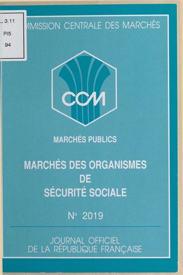 Marchés des organismes de sécurité sociale - COMMISSION CENTRALE DES MARCHÉS