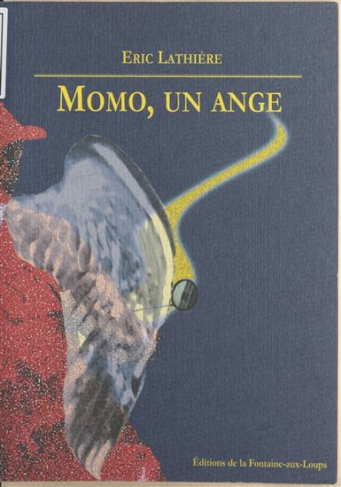 Momo, un ange - ÉRIC LATHIÈRE