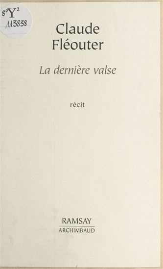 La dernière valse - CLAUDE FLÉOUTER