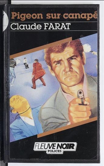 Spécial-police : Pigeon sur canapé - CLAUDE FARAT