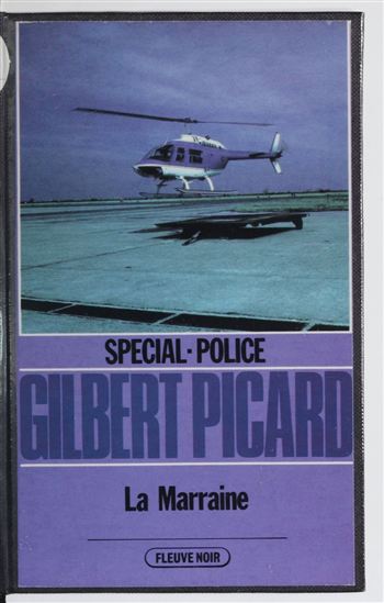 Spécial-police : La Marraine - GILBERT PICARD