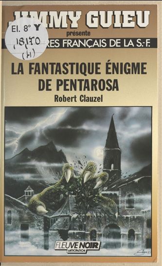 La fantastique énigme de Pentarosa - ROBERT CLAUZEL