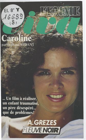 Caroline - STÉPHANE ARDENT