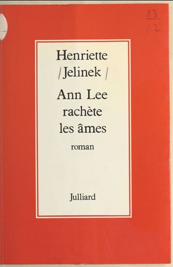 Ann Lee rachète les âmes - HENRIETTE JELINEK