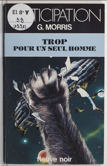 Trop pour un seul homme - G. MORRIS