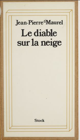 Le Diable sur la neige - JEAN-PIERRE MAUREL