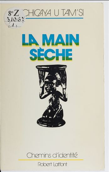 La Main sèche - TCHICAYA U TAM'SI