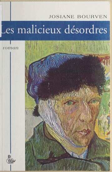 Les malicieux désordres - JOSIANE BOURVEN