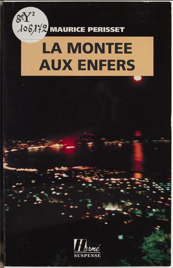 La Montée aux enfers - MAURICE PÉRISSET