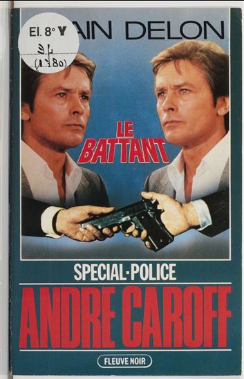 Spécial-police : Le Battant - ANDRÉ CAROFF
