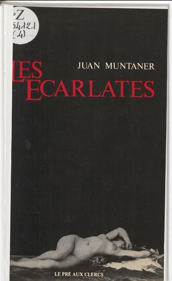 Les Écarlates - JUAN MUNTANER