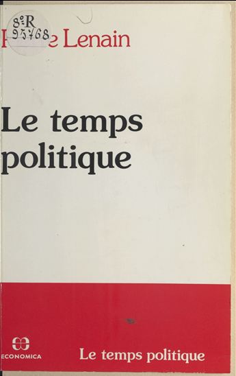 Le Temps politique - PIERRE LENAIN