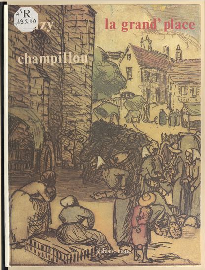 La Grand'place : Jeanne Champillou - ALAIN BOUZY