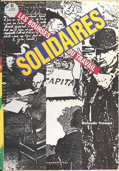 Solidaires : Les Bourses du travail - ROLANDE TREMPÉ