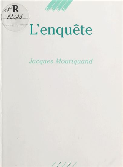 L'Enquête - J MOURIQUAND
