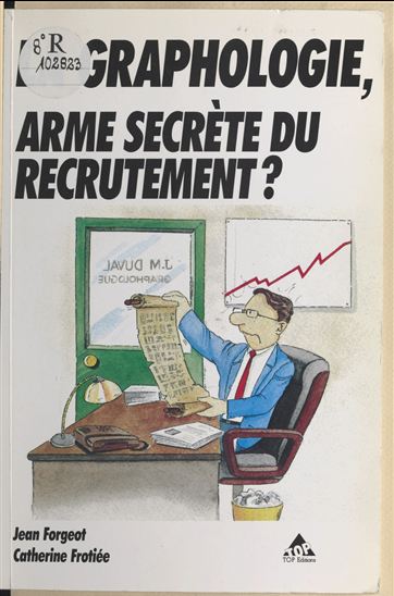 La Graphologie, arme secrète du recrutements ? - JEAN FORGEOT - CATHERINE FROTIÉE