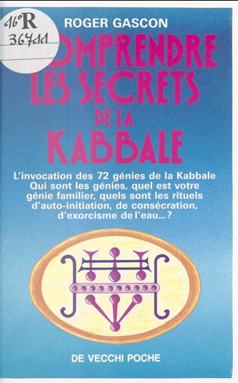 Comprendre les secrets de la Kabbale - ROGER GASCON