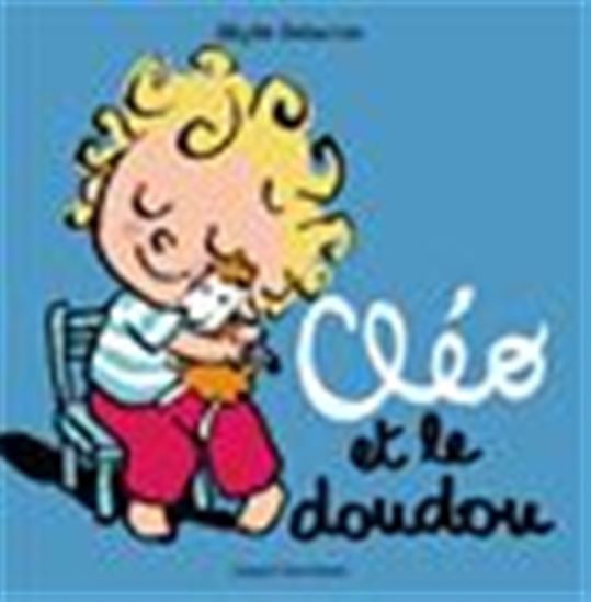 Cléo et le doudou - SIBYLLE DELACROIX