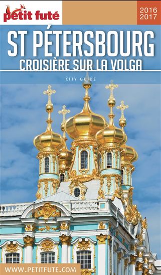 Saint-Pétersbourg, croisière sur la Volga 2016-2017 - DOMINIQUE AUZIAS - JEAN-PAUL LABOURDETTE