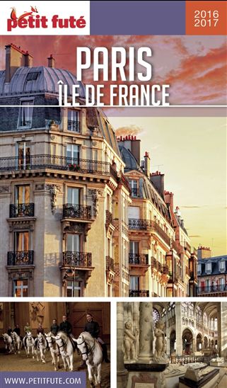 Paris, Ile-de-France 2016 - DOMINIQUE AUZIAS - JEAN-PAUL LABOURDETTE