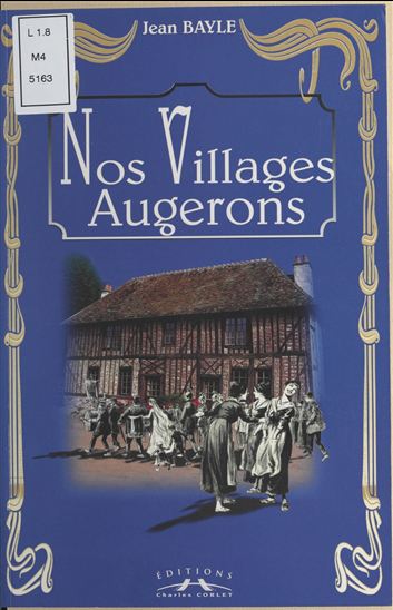 Nos villages augerons - JEAN BAYLE