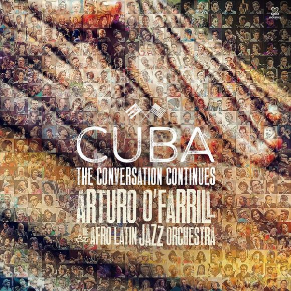 Cuba: The Conversation Continues - AFRO LATIN JAZZ ORCHESTRA