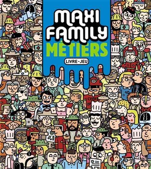 Maxi family : métiers : livre-jeu - PABLO DELCIELO