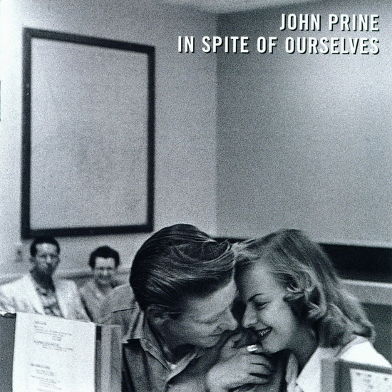 In Spite Of Ourselves (Vinyl) - PRINE JOHN