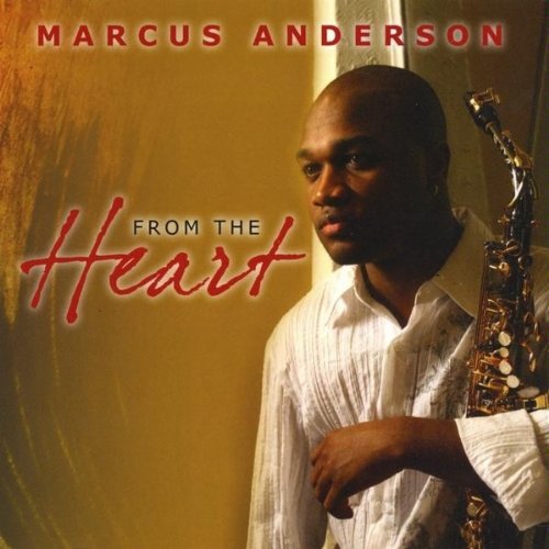 From the Heart - ANDERSON MARCUS