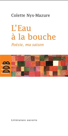 L'Eau à la bouche - COLETTE NYS-MAZURE
