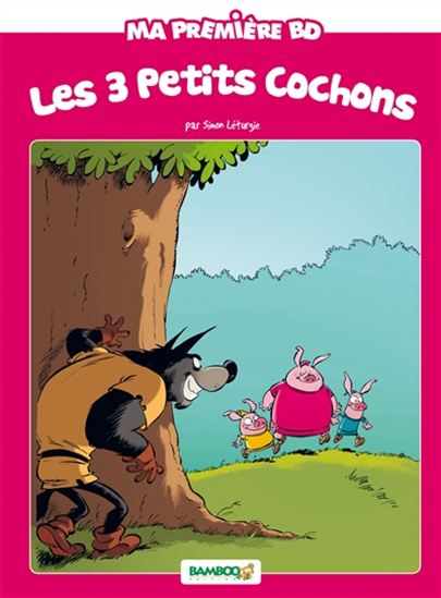 Les 3 petits cochons N. éd. - HÉLÈNE BENEY - SIMON LÉTURGIE