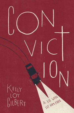 Conviction - KELLY LOY GILBERT