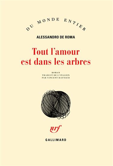 Tout l'amour est dans les arbres - ALESSANDRO DE ROMA