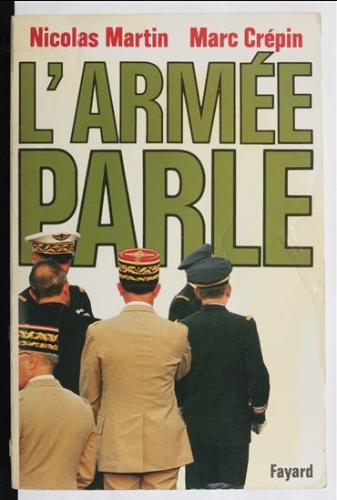 L'Armée parle - MARC CREPIN - NICOLAS MARTIN