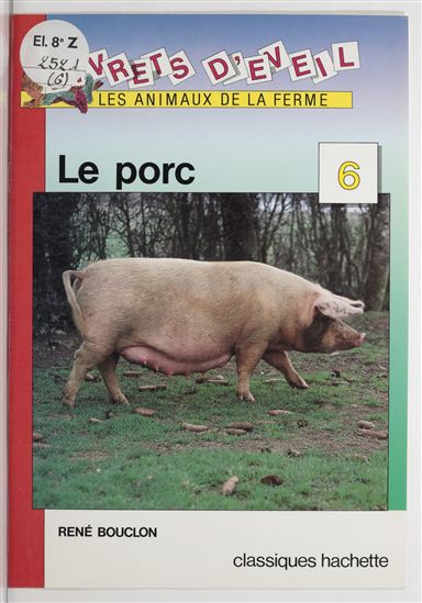 Le Porc - RENÉ BOUCLON - PATRICK MORIN