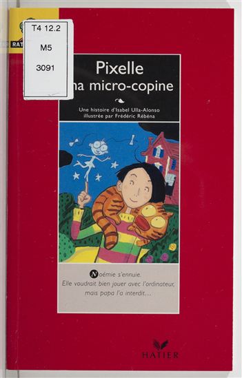 Pixelle ma micro-copine - ULLA-ALONSO & AL