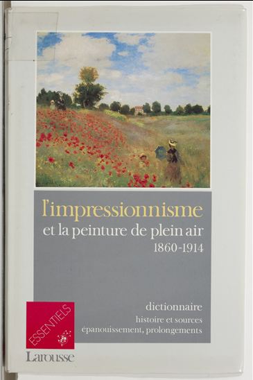 L'Impressionnisme et la peinture en plein air (1860-1914 ) - JEAN-PHILIPPE BREUILLE