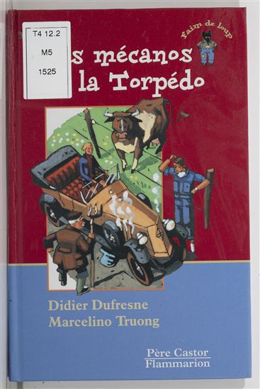 Les Mécanos de la Torpédo - DUFRESNE - TRUONG