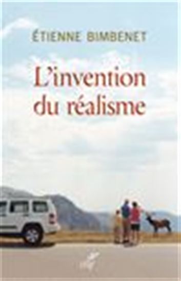 L'Invention du réalisme - ÉTIENNE BIMBENET