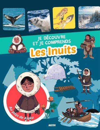 Les Inuits - MICHEL NOËL - SYLVIE ROBERGE